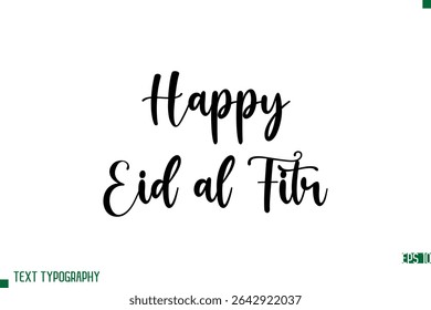 Happy Eid al Fitr    Modern Stylish Typography Text 