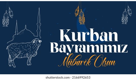 happy eid al-adha. Turkish: kurban bayraminiz mubarek olsun	