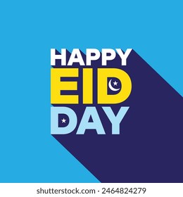 Happy Eid Day modern typography template design on a blue background with a long shadow. Eid al Adha banner, poster, greeting card with moon and stars. Eid Mubarak text.