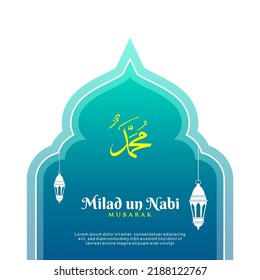Happy eid milad un nabi mubarak. Happy Islamic Last Prophet Born. Suitable for greeting card, poster and banner