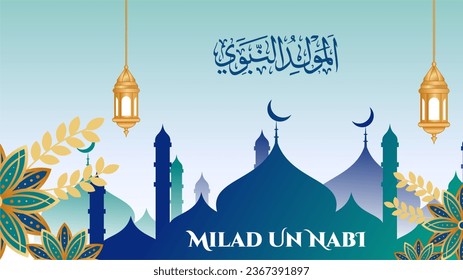 Happy eid milad un nabi mubarak. Happy Islamic Last Prophet Born. Suitable for greeting card, poster and banner