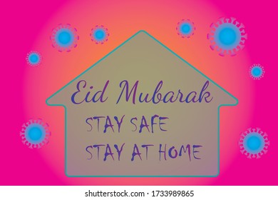 Happy Eid and Stay At Home Stay safe. 
