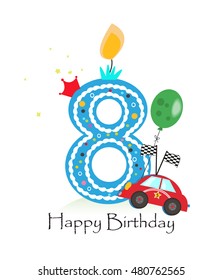 Happy eighth birthday candle. Baby boy greeting card with race car vector illustration