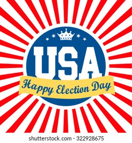 Happy Election Day Sign ,Vector Illustration