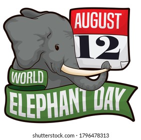 Happy elephant with loose-leaf calendar and greeting ribbons, ready to celebrate World Elephant Day in August 12.