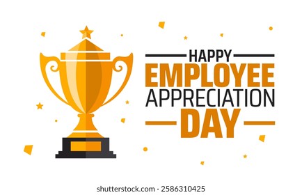 Happy Employee Appreciation Day golden color trophy background banner or poster design template. observed every year in March. Holiday concept. Use to any Template, card, poster, placard, template.