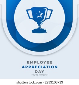 Happy Employee Appreciation Day March Celebration Vector Design Illustration. Template for Background, Poster, Banner, Advertising, Greeting Card or Print Design Element