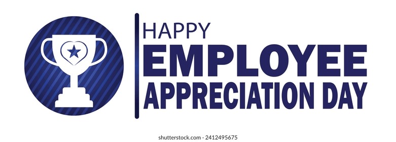 Happy Employee Appreciation Day Vector illustration. Holiday concept. Template for background, banner, card, poster with text inscription.