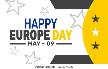 Happy Europe Day. Holiday concept. perfect for blue Background Template, placard, Banners, Cards, Posters design template, Classic Social Media Post with text inscription.