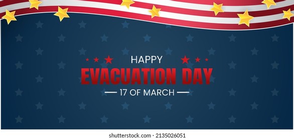 Happy Evacuation Day Poster, Flyer Or Banner.