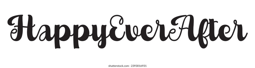 happy ever after text on white background.