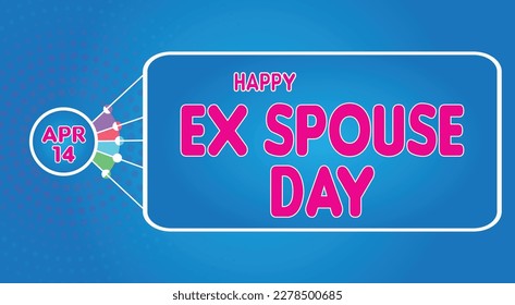 Happy Ex Spouse Day, April 14. Calendar of April Retro Text Effect, Vector design