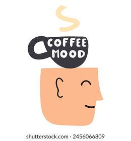 Fröhliches Gesicht mit Kaffeetasse. Flaches Design. Handschrift-Satz - Kaffee-Stimmung. Abbildung auf weißem Hintergrund.