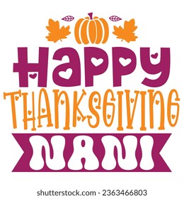 Happy fall, Happy Thanksgiving, Happy Halloween T-shirt and design, Autumn , Pumpkin, Fall Designs, Thanksgiving fall Quotes  Design, Vector EPS Editable File.
