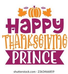 Happy fall, Happy Thanksgiving, Happy Halloween T-shirt and design, Autumn , Pumpkin, Fall Designs, Thanksgiving fall Quotes  Design, Vector EPS Editable File.