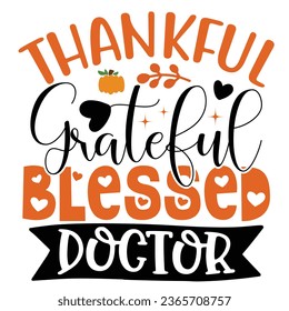 Happy fall, Happy Thanksgiving, Happy Halloween T-shirt and design, Autumn , Pumpkin, Fall Designs, Thanksgiving fall Quotes  Design, Vector EPS Editable File.