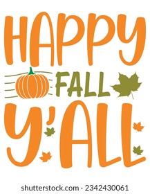 Happy fall y' all T-shirt Print Template