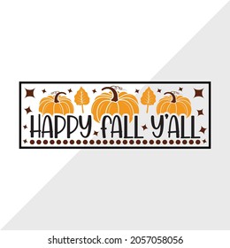 Happy Fall Y'all, Holiday Printable Vector Illustration