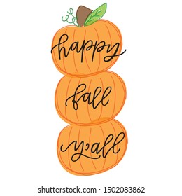 Happy Fall Y'all pumpkin stack