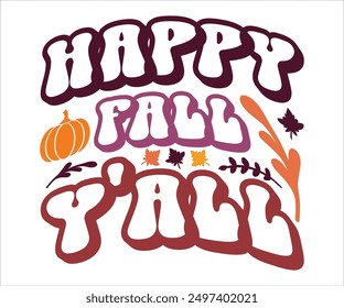 Happy Fall Y'all Retro Svg,Says Svg,Funny Svg,Pumpkin Svg,Fall Svg,Autumn Svg,Fall Quotes Svg,Spice Baby Svg,Pumpkin Season Svg,Cut File,Silhouette