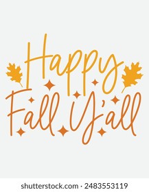 Happy Fall Y'all T-shirt Design, Fall T-shirt, Pumpkin T-shirt Design, Thanksgiving Design