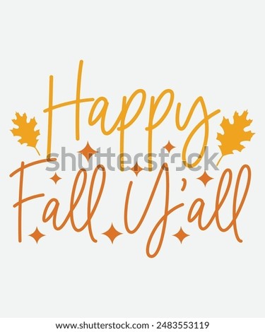 Happy Fall Y'all T-shirt Design, Fall T-shirt, Pumpkin T-shirt Design, Thanksgiving Design