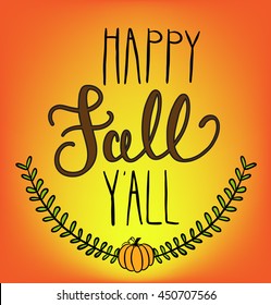 happy fall y'all typography with orange yellow gradient background vector