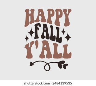 Happy Fall Y'all, Fall Vibes, Pumpkin Quotes, Fall Saying, Pumpkin Season , Autumn, Autumn Fall