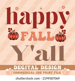 happy fall yall,svg design vector file