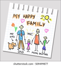 Happy family childish drawing on notepad sheet. Vector kids handwritten