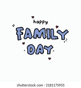 Happy family day brush hand lettering vector illustration