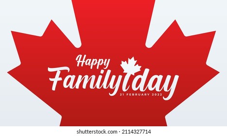 Happy family day canada 21 february 2022 modern creative banner, sign, design concept, social media post, template with white text on a red background with canadian maple leaf 