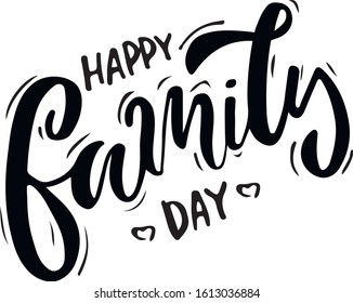 Happy Family Day - handwritten lettering word. Black vector text at white background
