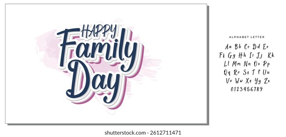 Happy family day lettering. Calligraphic inscription, quote. Greeting card, poster, typographic design. Postcard, congratulation, vector