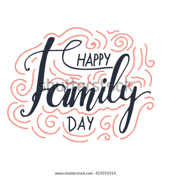 Happy Family Day Modern Hand Lettering Stock Vector (Royalty Free ...