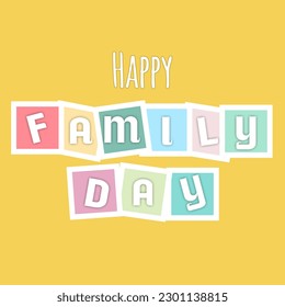 Happy Family Day. Typography on pastel yellow background. Family design template for gift card, invitation, print, stock illustration, vector illustration. pastel colors
