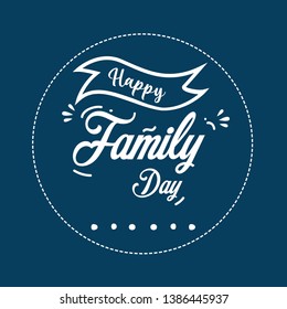 Happy Family Day vector Template Design Illustration