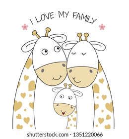 Happy Family of giraffes, mom, dad and baby giraffe. I love my family. Best friends. Can be used as image for t-shirt.