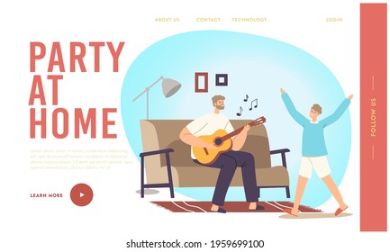 Happy Family Home Party Landing Page Template. Father Playing Guitar and Singing Song, Daughter Dance. Parent and Child Characters Sparetime, Rejoice Together. Cartoon People Vector Illustration