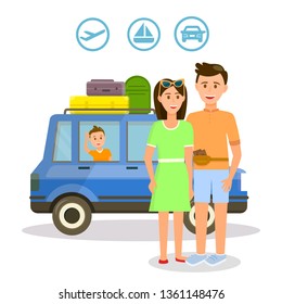 Happy Family of Man, Woman and Little Boy Travel Together by Car with Bags on Roof Isolated on White Background. Mom, Dad and Son. Airplane, Yacht, Automobile Icons. Cartoon Flat Vector Illustration