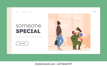 Happy Family Meeting Someone Special Landing Page Template. Mother And Daughter Reunite With Their Soldier Dad. Joy Of Homecoming, Military Families Life. Cartoon People Vector Illustration