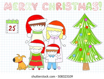 Happy family - mom, dad, two children - boy and girl, dog and Christmas tree. Sketch on notebook page in doodle style