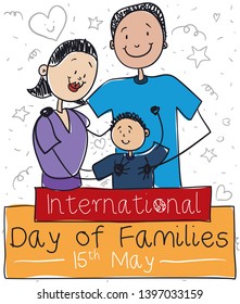 Happy family with one kid celebrating all together the International Day of Families over a background with tender doodles and greeting sign.