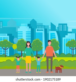 Happy family in the park. Father, mother, son and daughter together in nature. Vector illustration in cartoon style. Family on a walk with a dog in a city park on a summer day against urban landscape