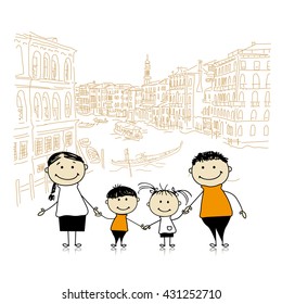 Happy family traveling in Venice. Sketch for your design
