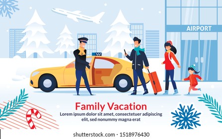 Happy Family Vacation On Christmas Holidays. Invitation Flat Poster. Cartoon Parents And Child Arrived In Airport Ordering Taxi Via Smartphone. Winter Holidays Recreation. Vector Illustration