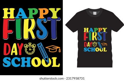 Happy fast day school typography T-shirt design vector template. back to school t shirts design vector Illustration, Isolated on Black Background banner, card mug, pod Unique shirts design ready for,