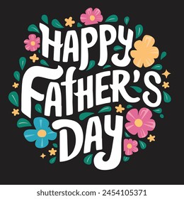 Happy Father Day Calligraphic design, t-shirt typography.