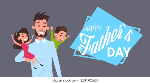 happy father day family holiday, man dad hold daughter and son on grey backgroung greeting card flat