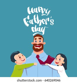 Happy Father Day Family Holiday, Daughter And Son Embracing Dad Greeting Card Flat Vector Illustration